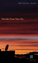 Derrida From Now On-9780823229598