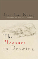 The Pleasure in Drawing