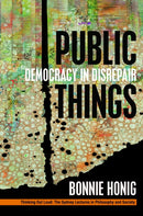 Public Things : Democracy in Disrepair-9780823276417