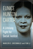Eunice Hunton Carter : A Lifelong Fight for Social Justice-9780823293735