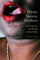 Hijras, Lovers, Brothers : Surviving Sex and Poverty in Rural India-9780823294718