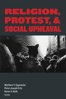Religion, Protest, and Social Upheaval-9780823299751