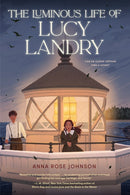 The Luminous Life of Lucy Landry-9780823453634
