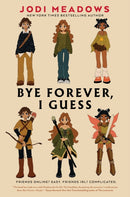 Bye Forever, I Guess-9780823456383