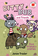 Bitty and Bub and Friends