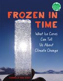 Frozen in Time : What Ice Cores Can Tell Us About Climate Change-9780823460168