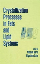 Crystallization Processes in Fats and Lipid Systems