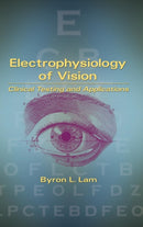 Electrophysiology of Vision : Clinical Testing and Applications-9780824740689