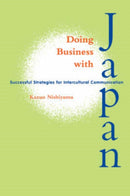 Doing Business with Japan : Successful Strategies for Intercultural Communication-9780824821272