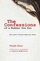 The Confessions of a Number One Son : The Great Chinese American Novel-9780824847555