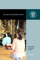 Guardians of the Buddha''s Home