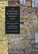 The Japanese Buddhist World Map : Religious Vision and the Cartographic Imagination-9780824886783