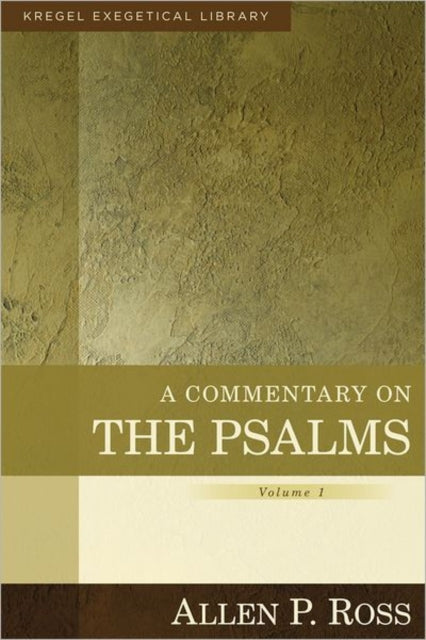 A Commentary on the Psalms - 1-41-9780825425622