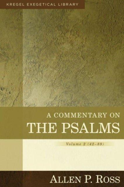 A Commentary on the Psalms - 42-89-9780825425639