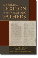 A Reader`s Lexicon of the Apostolic Fathers-9780825439490