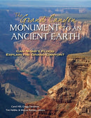 The Grand Canyon, Monument to an Ancient Earth - Can Noah`s Flood Explain the Grand Canyon?-9780825444210