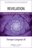 Revelation Through Old Testament Eyes-9780825444739