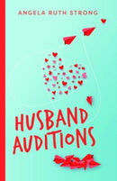 Husband Auditions - A Novel-9780825447105