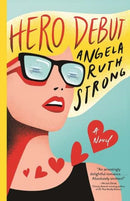 Hero Debut – A Novel
