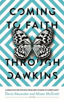 Coming to Faith Through Dawkins-9780825448225