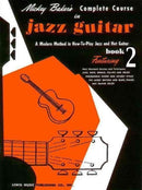Mickey Baker's Complete Course in Jazz Guitar : Book 2-9780825652813