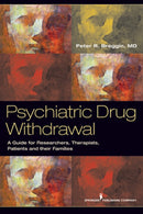 Psychiatric Drug Withdrawal : A Guide for Prescribers, Therapists, Patients and their Families-9780826108432