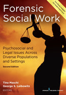 Forensic Social Work : Psychosocial and Legal Issues Across Diverse Populations and Settings-9780826120663