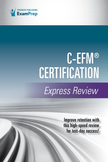 C-EFMr Certification Express Review-9780826158772