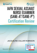 IAFN Sexual Assault Nurse Examiner (SANE-Ar/SANE-Pr) Certification Review, Second Edition-9780826187949