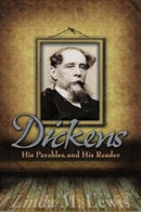 Dickens, His Parables, and His Reader-9780826219473