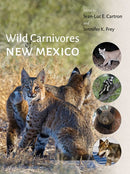 Wild Carnivores of New Mexico-9780826351517