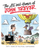 The Art and Humor of John Trever : Fifty Years of Political Cartooning-9780826362391