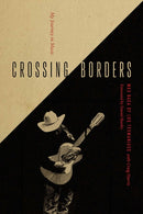 Crossing Borders : My Journey in Music-9780826362513