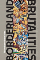 Borderland Brutalities : Violence and Resistance Along the US-Mexico Borderlands in Literature, Film, and Culture-9780826368850