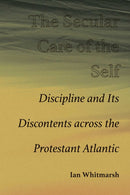 The Secular Care of the Self