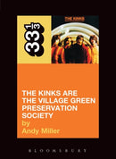 The Kinks' The Kinks Are the Village Green Preservation Society-9780826414984