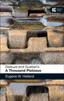 Deleuze and Guattari''s ''A Thousand Plateaus''
