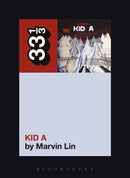 Radiohead's Kid A-9780826423436