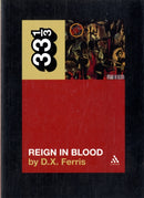Slayer's Reign in Blood-9780826429094