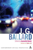 J. G. Ballard : Contemporary Critical Perspectives-9780826497253