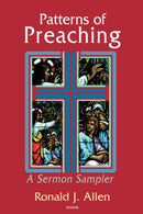 Patterns of Preaching : A Sermon Sampler-9780827229532