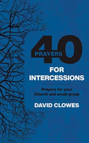 40 PRAYERS FOR INTERCESSIONS-9780830782376