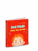 God Made Happy Sad & Mad-9780830784318