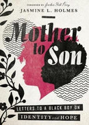 Mother to Son - Letters to a Black Boy on Identity and Hope-9780830832767