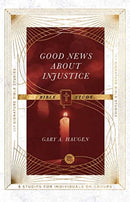 Good News About Injustice Bible Study-9780830848454