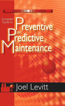 Complete Guide to Preventive and Predictive Maintenance-9780831134419