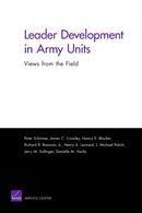 Leader Development in Army Units : Views from the Field-9780833042002