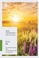 Faith Connections Adult Bible Study Guide (March/April/May 2023)-9780834142374