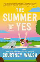 The Summer of Yes : A Novel-9780840713698