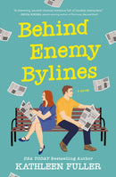 Behind Enemy Bylines : A cozy, low-spice, small-town romance brimming with early 2000s nostalgia-9780840716156